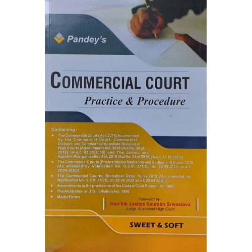 Pandey's Commercial Court: Practice & Procedure by Sweet & Soft Publication